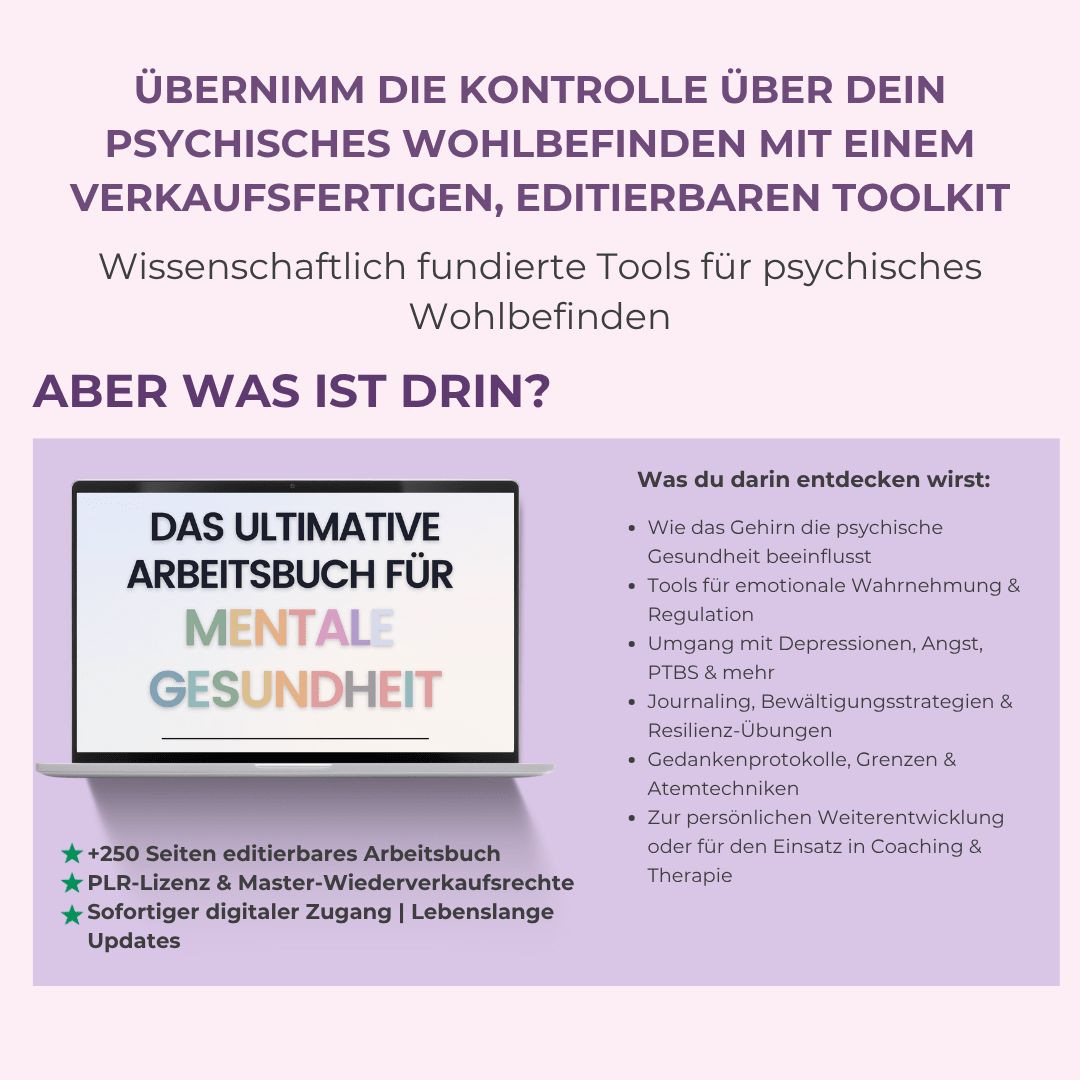 Das Ultimative Arbeitsbuch für Mentale Gesundheit | Ein umfassender All - in - One Leitfaden mit über 250 Seiten für Heilung & Resilienz | Inklusive Private Label Rights (PLR) - RCC