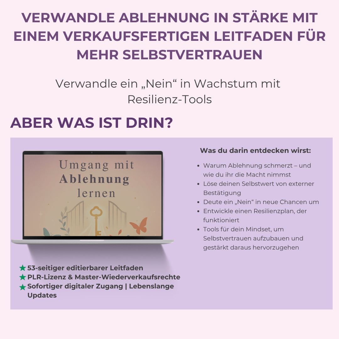 Umgang mit Ablehnung lernen | Ein 53 - seitiger Leitfaden, um unerschütterliches Selbstvertrauen aufzubauen | Inklusive PLR & MRR - RCC